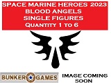 A Figures> Blood Angels Heroes 2023 Single Figures SfSMHII01 1-8